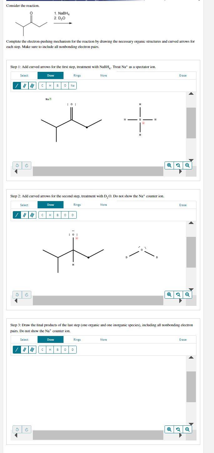 Consider The Reaction E Complete The Electron Pushing Mechanism For The Reaction By Drawing The Necessary Organic Struc 1