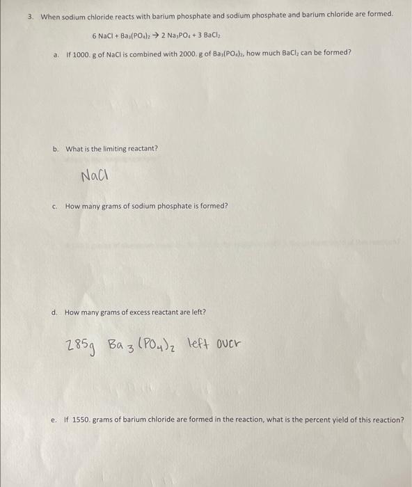 3 When Sodium Chloride Reacts With Barium Phosphate And Sodium Phosphate And Barium Chloride Are Formed 6 Nacl Ba P 1