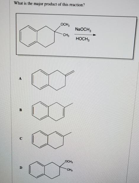 What Reagent Is Needed To Complete The Following Reaction Ch Ch31 A In B Hi C Ch N Nan D What Is The 2