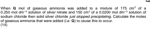 When Q Mol Of Gaseous Ammonia Was Added To A Mixture Of 175 Cm Of A 0 250 Mol Dm Solution Of Silver Nitrate And 150 C 1