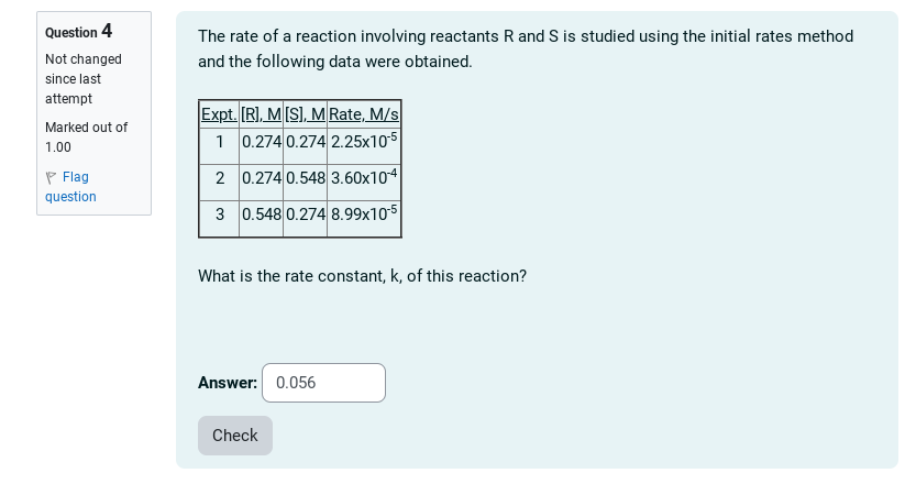 Question 4 Not Changed Since Last Attempt Marked Out Of 1 00 Flag Question The Rate Of A Reaction Involving Reactants R 1
