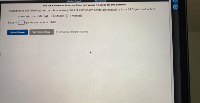 According To The Following Reaction How Many Grams Of Ammonium Nitrite Are Needed To Form 24 5 Grams Of Water Ammonium 1