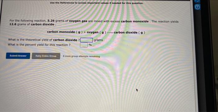 Use The References To Access Important Values If Needed For This Question For The Following Reaction 5 26 Grams Of Oxy 1