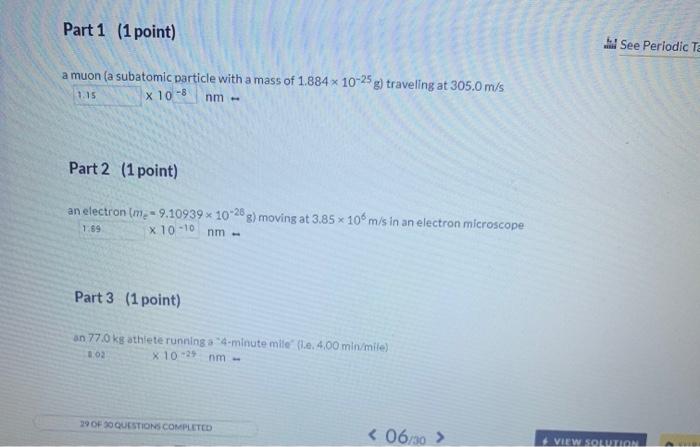 Part 1 1 Point A Muon A Subatomic Particle With A Mass Of 1 884 X 10 25 G Traveling At 305 0 M S X 10 8 Nm 1 15 Pa 1