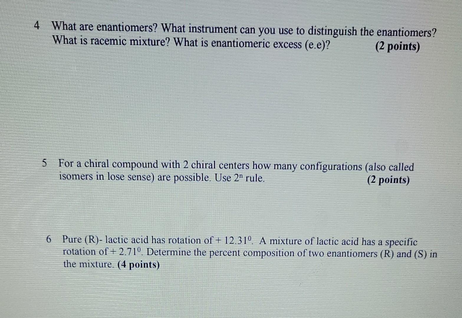 4 What Are Enantiomers What Instrument Can You Use To Distinguish The Enantiomers What Is Racemic Mixture What Is Ena 1