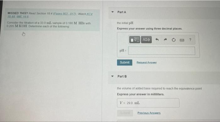 Missed This Read Section 18 4 Pages 803 817 Watch Kcv 18 4a We 185 Consider The Titration Of A 33 0 Ml Sample Of 0 1 1