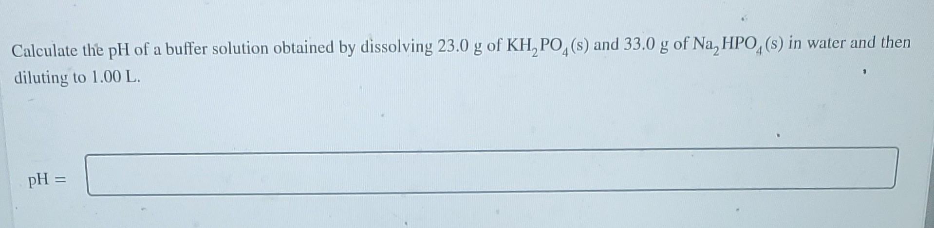 Phosphoric Acid Is A Triprotic Acid K 1 6 9 X 10 3 Ka2 6 2 X 10 8 And Ka3 4 8 10 13 To Find The Ph Of A Buf 2