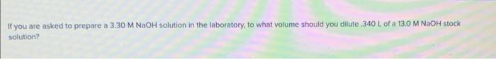 What Is The Molarity Of A Solution That Is Made By Dissolving 28 0 G Kbr In Enough Water To Make 85 L Of Solution If Y 2