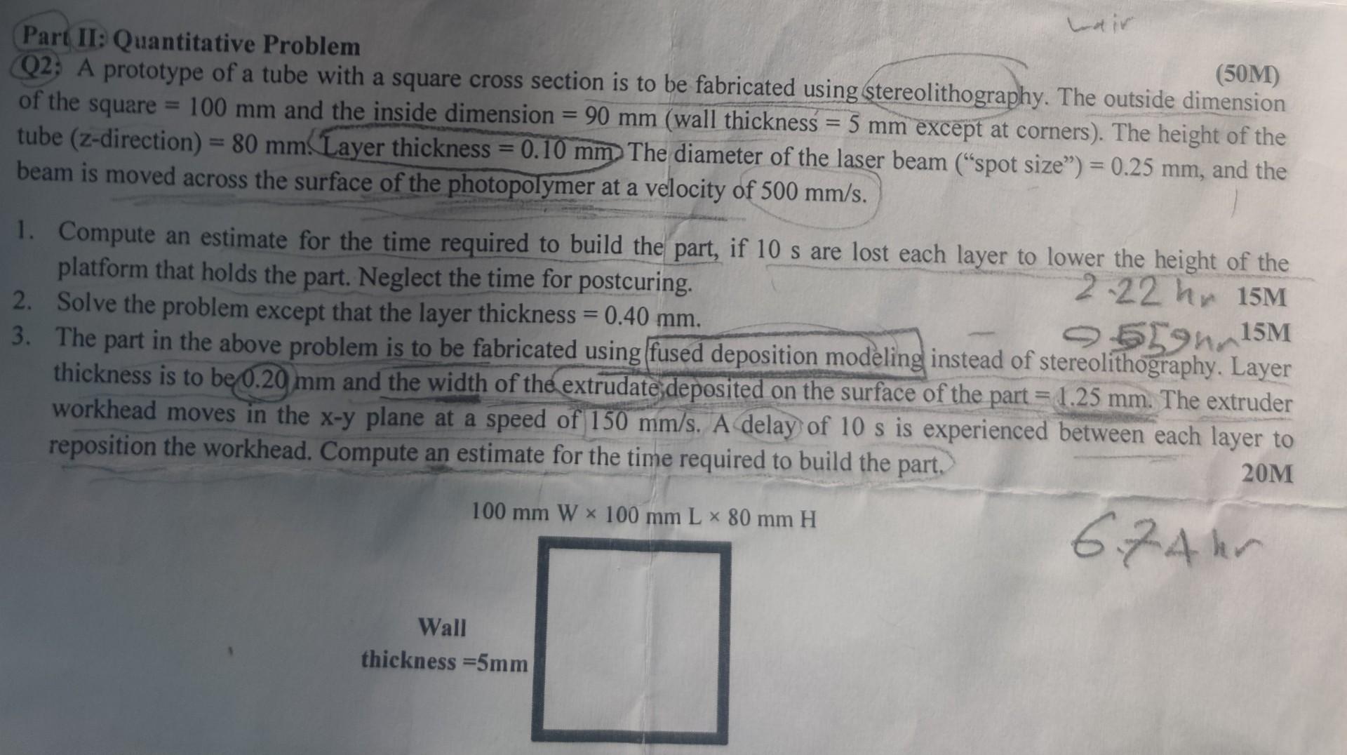 Part Ii Quantitative Problem 50m Q2 A Prototype Of A Tube With A Square Cross Section Is To Be Fabricated Using Ster 1