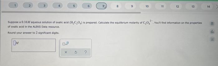2 M 5 5 6 C 8 10 11 Suppose A 0 16m Aqueous Solution Of Oxalic Acid H C O Is Prepared Calculate The Equilibrium Mola 1