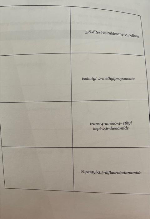 1 Draw The Line Structures For The Following Compounds Each Question Is Out Of Two Marks Drawing Name 4 Cyclopropylhe 2