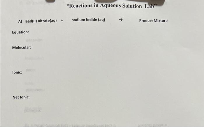 A Lead Ii Nitrate Aq Equation Molecular Lonic Net Lonic Reactions In Aqueous Solution Lab Sodium Iodide Aq 1