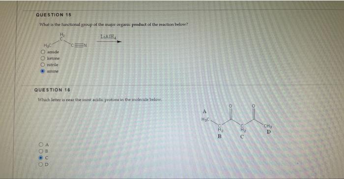 Question 15 What Is The Functional Group Of The Major Orgaruc Product Of The Reaction Below H H C O Amide Ketone Onitr 1