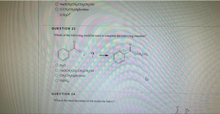 2 Liai O 1 2 Ch3mgbr Ether 2 Naoh Question 22 Which Reagent Could Be Used To Complete The Following Reaction Note Pi 2