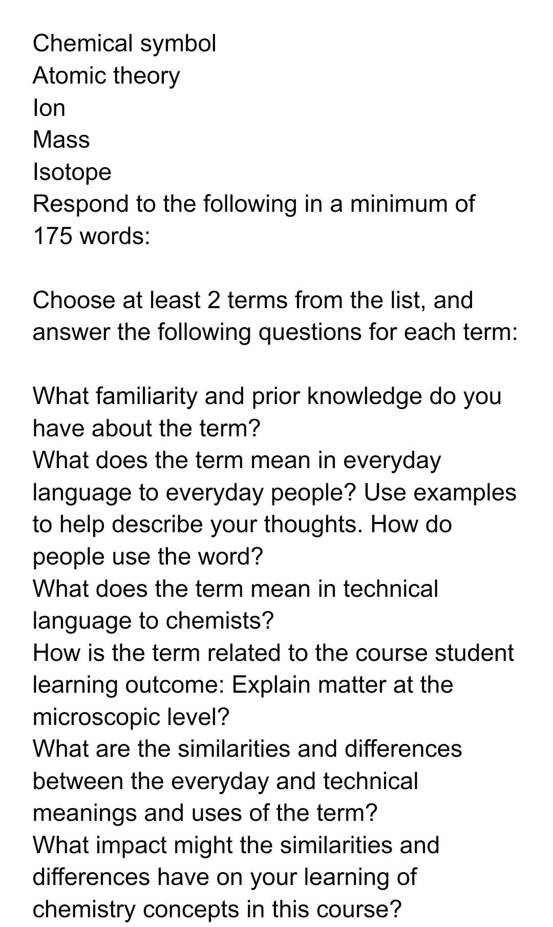 Chemical Symbol Atomic Theory Lon Mass Isotope Respond To The Following In A Minimum Of 175 Words Choose At Least 2 Ter 1
