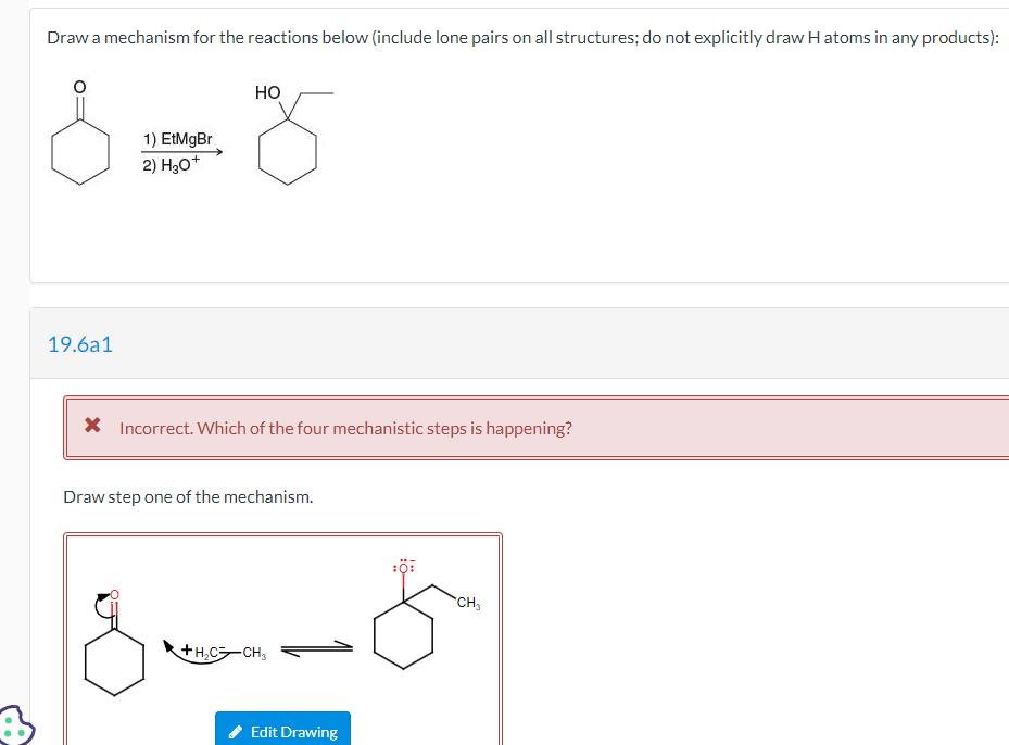 Draw A Mechanism For The Reactions Below Include Lone Pairs On All Structures Do Not Explicitly Draw H Atoms In Any Pr 1