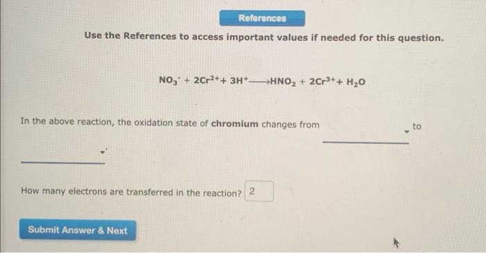 References Use The References To Access Important Values If Needed For This Question No 2cr 3h Hno 2cr H O 1