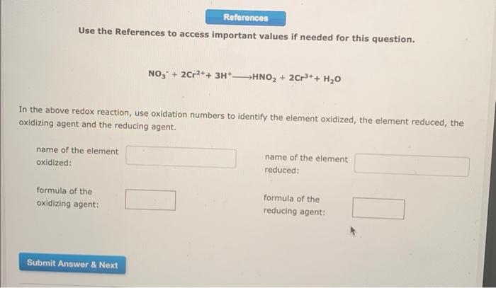 References Use The References To Access Important Values If Needed For This Question In The Above Redox Reaction Use O 1