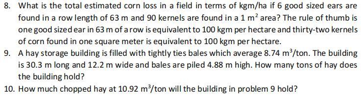 8 What Is The Total Estimated Corn Loss In A Field In Terms Of Kgm Ha If 6 Good Sized Ears Are Found In A Row Length Of 1