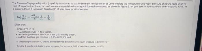 The Clausius Clapeyron Equation Hopefully Introduced To You In General Chemistry Can Be Used To Relate The Temperature 1