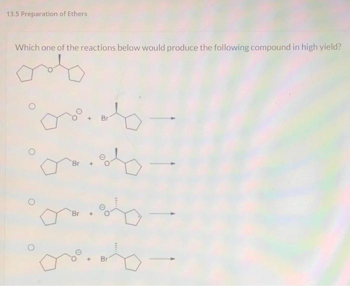 13 9 Enantioselective Epoxidation Predict The Major Product S Of The Following Reaction Tbuooh Ti Oipr Det Ho I 8