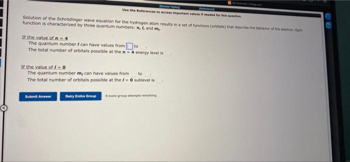 Use The References To Access Important Values If Needed For This Question Solution Of The Schrodinger Wave Equation For 1