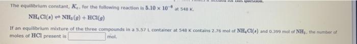 The Equilibrium Constant K For The Following Reaction Is 1 20x10 At 500 K Pcis 9 Pc13 9 Cl 9 An Equilibrium 3