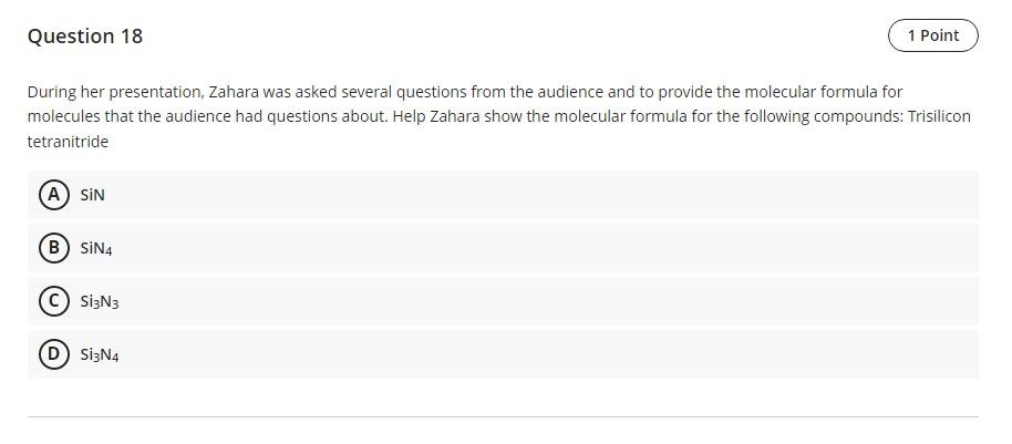 Question 18 During Her Presentation Zahara Was Asked Several Questions From The Audience And To Provide The Molecular F 1
