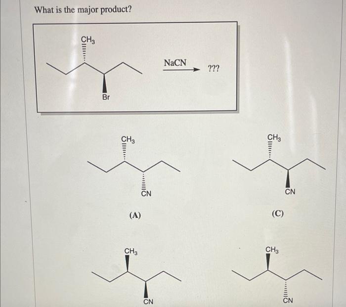 Which Substrate Will Undergo A S2 Reaction The Most Quickly A Oh B C D What Is The Major Product Ch3 B 2