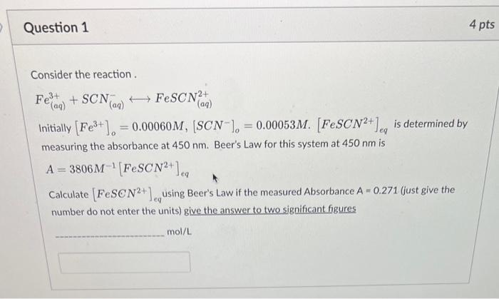 Question 1 Consider The Reaction Fe Scn Fescn Aq Aq Aq Initially Fe 0 00060m Scn 0 00053m Fesc 1