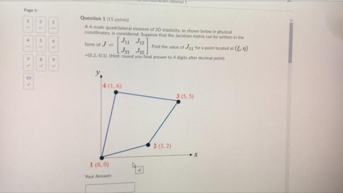 Question 4 15 Points The Same Element As Per Previous Question Is Considered Herein Suppose That 7 Find The The Jacobian 4