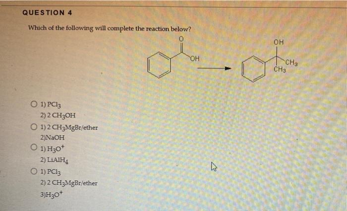 Question 2 What Is The Major Organic Product Of The Reaction Below H H C Ho I Ho Oooo Abcd C H C A H H Oh C Ch H 2