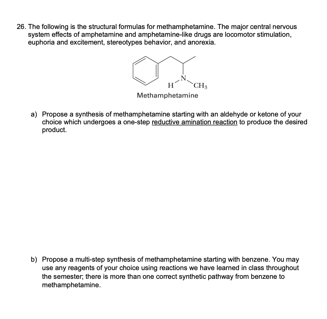 26 The Following Is The Structural Formulas For Methamphetamine The Major Central Nervous System Effects Of Amphetamin 1