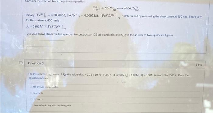 Consider The Reaction From The Previous Question F Scn Fescn Ag Initially Fe 0 00060m Scn 1 0 00053m Fesc 1