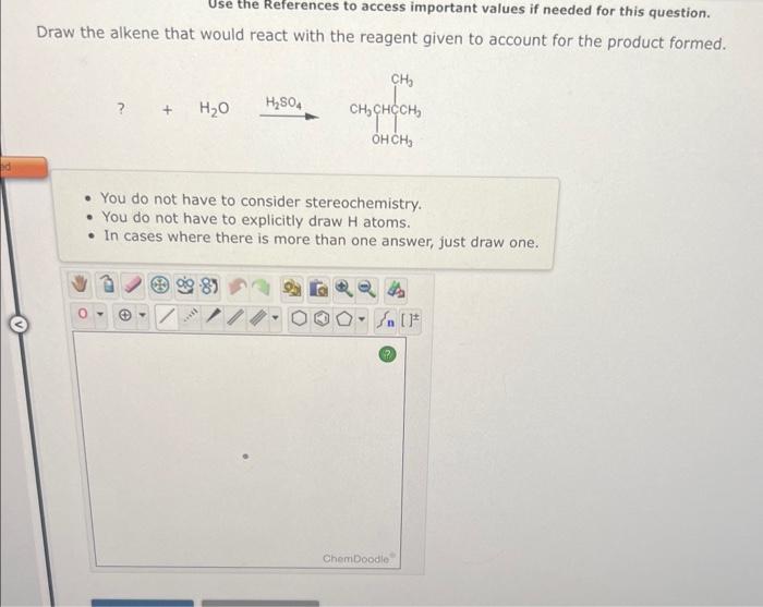 Complete The Following Reaction By Drawing The Structure Of The Major Product S Expected In Progress Ch O H O Y 2