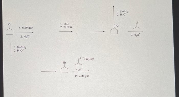 1 Memgbr 2 H 0 1 Nabh 2 H O 1 Tscl 2 Kotbu Bri Sn Bu S Pd Catalyst 1 Liaih 2 H 0 1 Li 2 H O 1