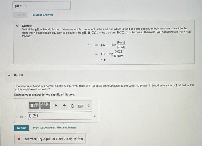 Ph 7 4 Submit Previous Answers Correct To Find The Ph Of Blood Plasma Determine Which Component Is The Acid And Which I 1