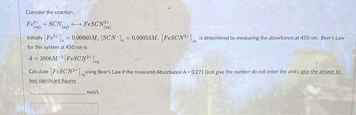 Consider The Reaction Read Scn Fescn Initially Fe 0 00060m Scn 0 00053m Fescn2 Is Determined By Measu 1