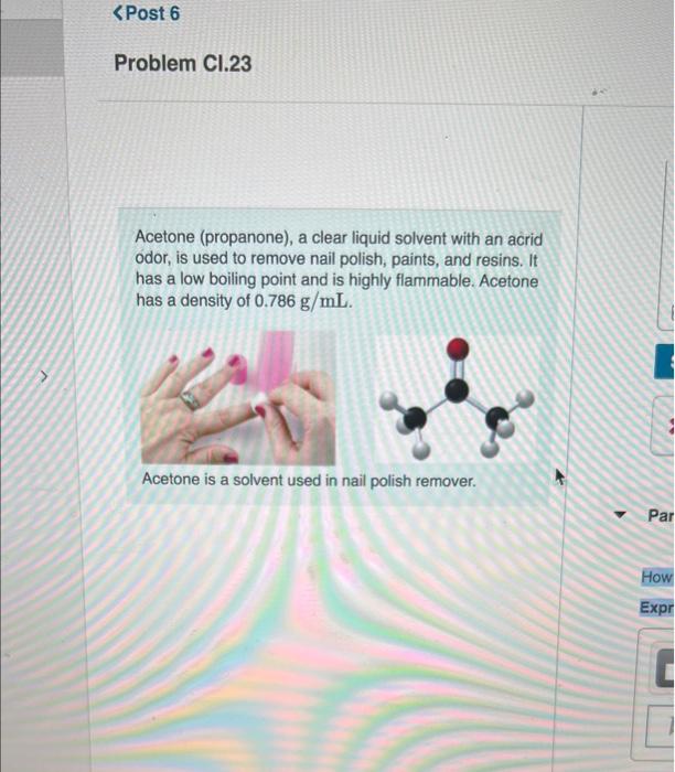 Post 6 Problem Cl 23 Acetone Propanone A Clear Liquid Solvent With An Acrid Odor Is Used To Remove Nail Polish Pai 1
