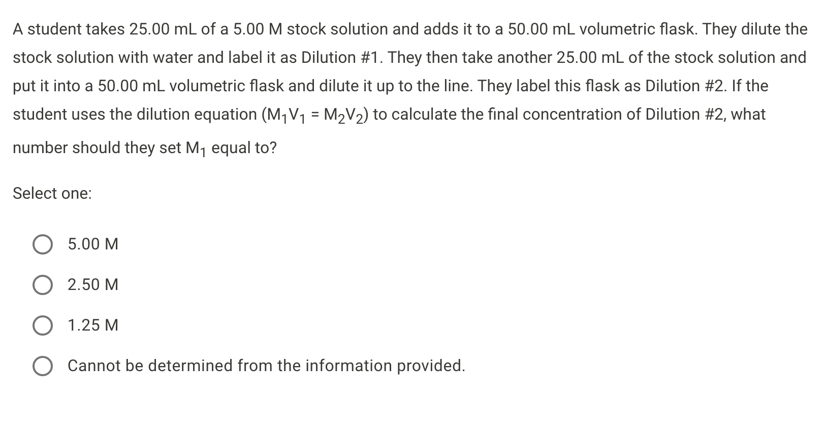 A Student Takes 25 00 Ml Of A 5 00 M Stock Solution And Adds It To A 50 00 Ml Volumetric Flask They Dilute The Stock So 1