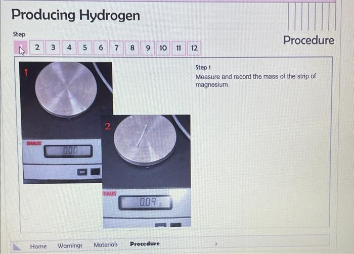 Producing Hydrogen Step 1 2 3 4 5 Dhaus 0 00 Off 6 2 7 8 Halis 9 10 0 09 Home Wamings Materials Procedure 11 12 Procedur 1