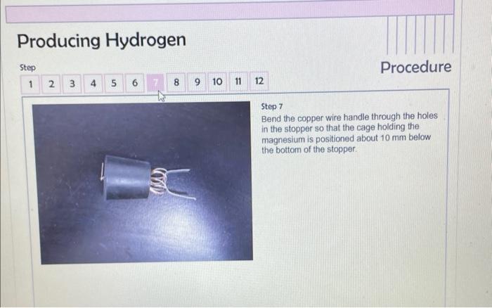 Producing Hydrogen Step 1 2 3 4 5 Dhaus 0 00 Off 6 2 7 8 Halis 9 10 0 09 Home Wamings Materials Procedure 11 12 Procedur 7