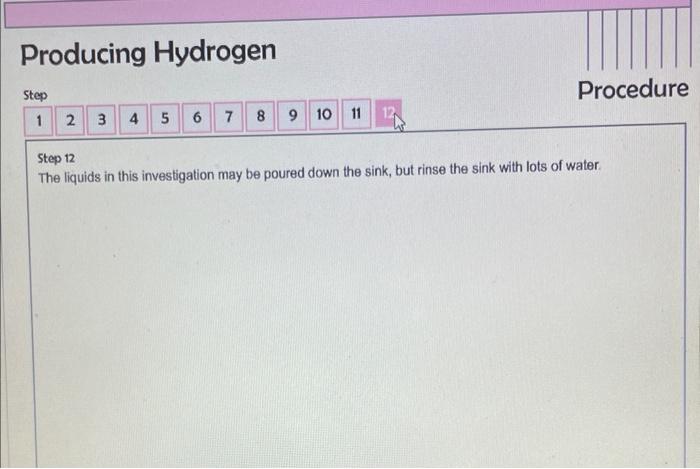Producing Hydrogen Step 1 2 3 4 5 Dhaus 0 00 Off 6 2 7 8 Halis 9 10 0 09 Home Wamings Materials Procedure 11 12 Procedur 12