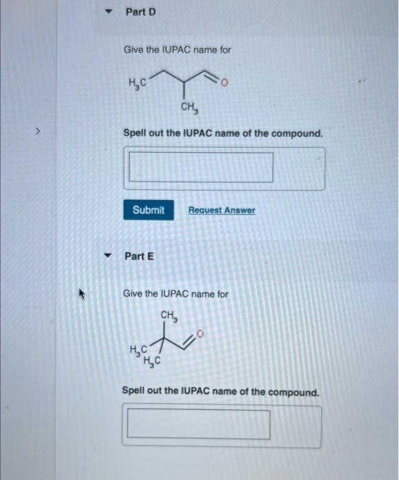Part B Give The Iupac Name For H C Spell Out The Iupac Name Of The Compound Submit Request Answer Part C Give The Iup 2
