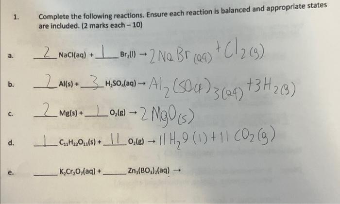 1 Complete The Following Reactions Ensure Each Reaction Is Balanced And Appropriate States Are Included 2 Marks Each 1