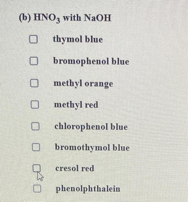 Be Sure To Answer All Parts Which Indicators That Would Be Suitable For Each Of The Following Titrations A Ch3nh Wi 2