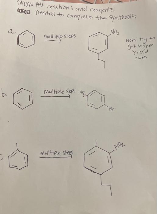 Show All Reactions And Reagents Needed To Complete The Synthesis No A B Multiple Steps Multiple Steps No Multiple S 1