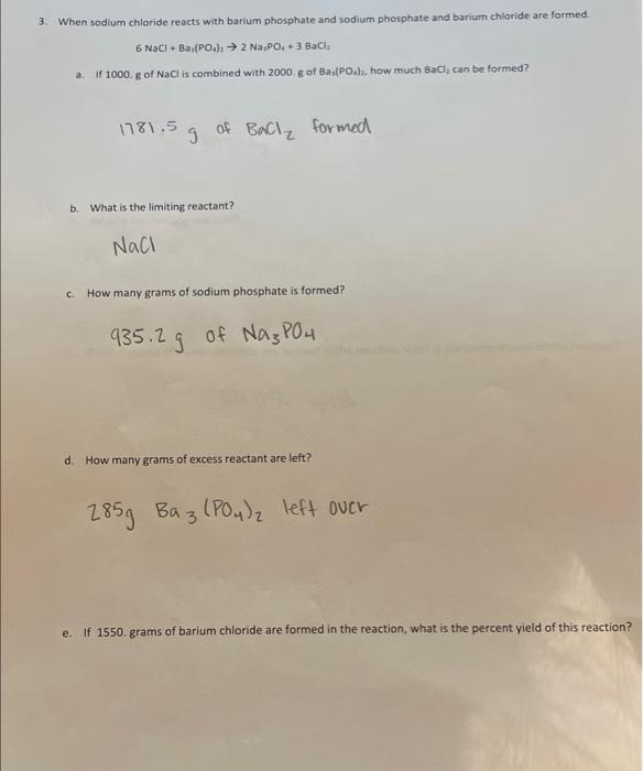 3 When Sodium Chloride Reacts With Barium Phosphate And Sodium Phosphate And Barium Chloride Are Formed 6 Nacl Ba Po 1