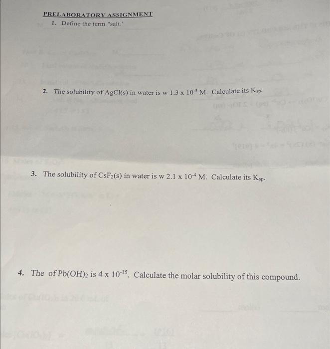 Prelaboratory Assignment 1 Define The Term Salt 2 The Solubility Of Agcl S In Water Is W 1 3 X 105 M Calculate It 1
