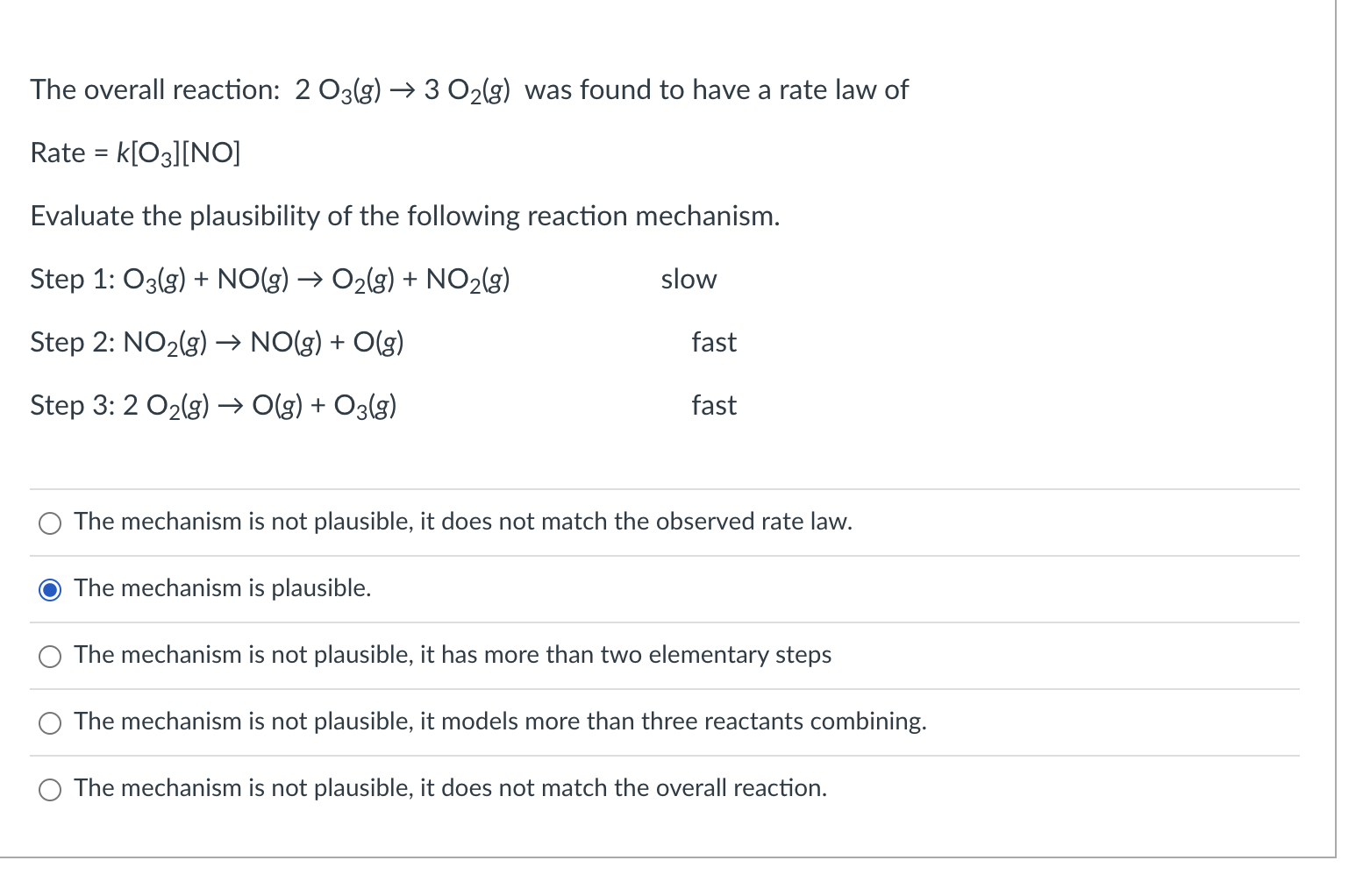 The Overall Reaction 2 03 G 3 O G Was Found To Have A Rate Law Of Rate K 03 No Evaluate The Plausibility Of T 1